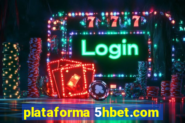 plataforma 5hbet.com